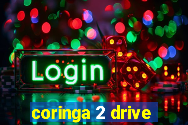 coringa 2 drive